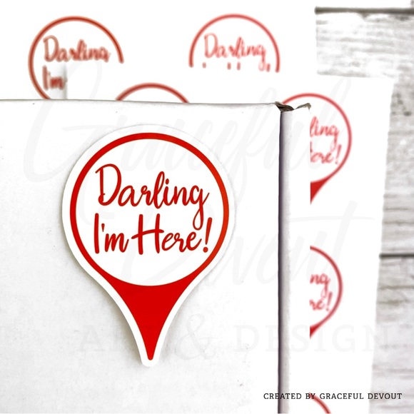 Darling I’m Here! - 2" (inches) Sticker (96ct.) - Picture 2 of 4